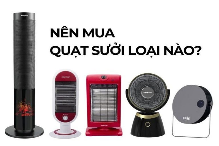 nên mua quạt sưởi loại nào